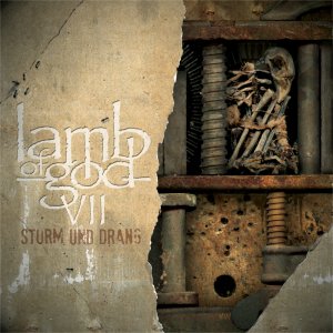 Lamb of God: VII: Sturm Und Drang