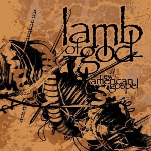 Lamb of God: New American Gospel