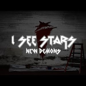 I See Stars - New Demons