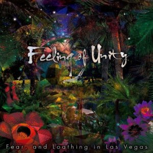 Fear, and Loathing in Las Vegas: Feeling of Unity