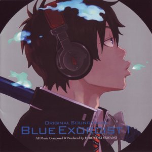 Sawano Hiroyuki: Ao no Exorcist Original Soundtrack Vol.1