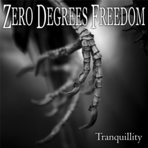 Zero Degrees Freedom: Tranquillity (EP)