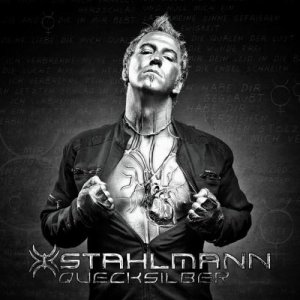 Stahlmann: Quecksilber (Limited Edition Digipak)